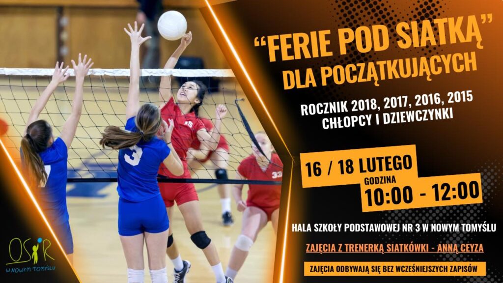 „FERIE POD SIATKĄ”